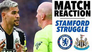 Match Reaction  Stamford Struggles  Chelsea 21 Newcastle [upl. by Etnuad]