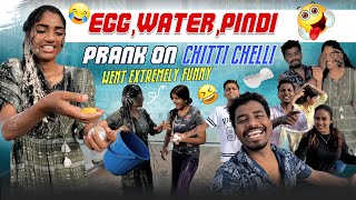 Egg Water Pindi Prank On Chitti Chelli Went Extremely Funny [upl. by Paschasia]