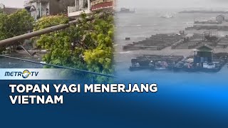 Vietnam Diterjang Topan Yagi Banjir amp Puluhan Pohon Tumbang [upl. by Shulamith]