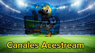 Canales de Fútbol Acestream  ace stream Media  fútbol en vivo Acestream [upl. by Waers]