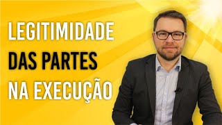 NOVO CPC  LEGITIMIDADE DAS PARTES NA EXECUÇÃO [upl. by Ternan56]