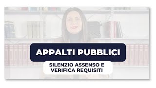 APPALTI PUBBLICI e verifica del possesso dei requisiti in capo all’operatore economico [upl. by Lebar302]