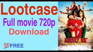 How to download LOOTCASE full movie in hindi 720p [upl. by Kenwood]