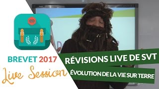 Brevet 2017  Révisions live de SVT  Lévolution de la vie sur Terre  digiSchool [upl. by Teodor]