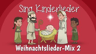 👼 WeihnachtsliederMix 2  Weihnachtslieder zum Mitsingen  Sing Kinderlieder [upl. by Ahsenod]