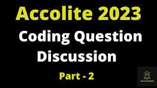 Part 2 Accolite Digital Coding Questions And Answers  Accolite Hiring 2023 [upl. by Kariotta737]