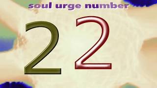 Soul urge Number 22  Numerology Meaning [upl. by Ramat]