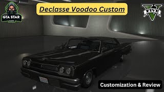 Declasse Voodoo Custom  Customization amp Review in 10 min or less [upl. by Nauqed]