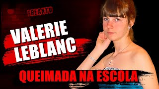 CASO VALERIE LEBLANC MISTÉRIO NA ESCOLA [upl. by Ayot]