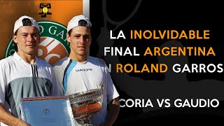 La INOLVIDABLE FINAL ARGENTINA en ROLAND GARROS  CORIA VS GAUDIO [upl. by Aicilyhp]