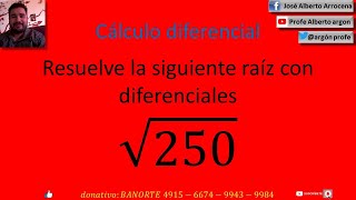 Resuelve la siguiente raiz con diferenciales √250 [upl. by Lynnelle]