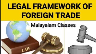 IBO 01Unit14Legal framework of foreign tradeIGNOU MalayalamSale of goodsAct Indian Contract Act [upl. by Eiramlirpa926]