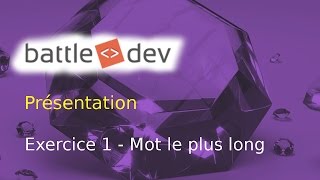 BattleDev Presentation Mars 2016 Ex1  Mot le plus long [upl. by Radbun]