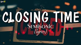 Closing Time lyrics  Semisonic [upl. by Eciuqram]