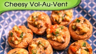 Cheesy Vol  Au  Vent  Quick amp Simple Party Appetizer Recipe By Ruchi Bharani HD [upl. by Puttergill]