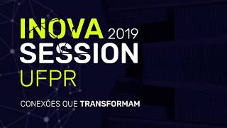 INOVA SESSION UFPR 2019 [upl. by Peggy282]