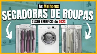 Qual SECADORA DE ROUPAS Comprar Confira as MELHORES SECADORAS DE ROUPAS CustoBenefício de 2023 [upl. by Kris]