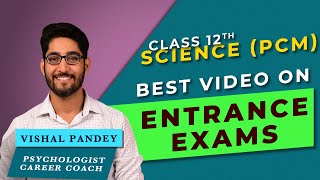 Entrance exams competitive exams amp courses for PCM Science students after 12th in India 2021 [upl. by Etterb]