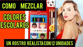 💥💥💯COMO MEZCLAR COLORES FABER CASTELL ESCOLARES✍paso a paso para principiantesROSTROS REALISTAS [upl. by Eimmij]