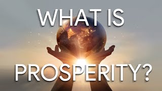 The Definition of Prosperity  The Legatum Institute [upl. by Orgell]