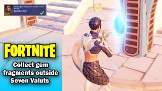 Collect gem fragments outside Seven Valuts 66 Chapter 3 Season 1  Fortnite [upl. by Nolrak]