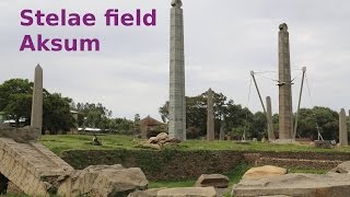 Stelae field in Axum the remains of the Aksumite Empire [upl. by Thomajan]