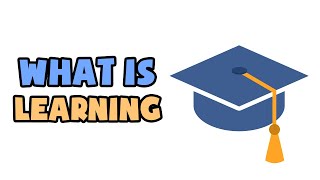 What is Learning  Explained in 2 min [upl. by Nosam]