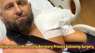 Karl Anderson Confirms Long Recovery Process Following Successful Surgery [upl. by Ane973]