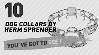 Dog Collars By Herm Sprenger  Top 10 Most Popular [upl. by Anual]