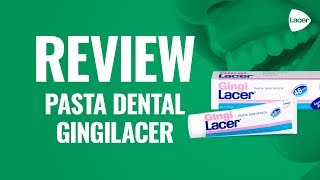 REVIEW GINGILACER Pasta dental  DosFarma [upl. by Halimaj507]