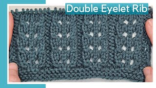 Double Eyelet Rib Knitting Stitch Pattern 4Row Repeat [upl. by Aramoy]