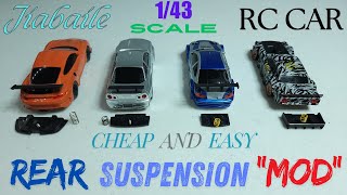 Jiabaile 143 Scale RC Car Cheap and Easy Rear Suspension quotModquot [upl. by Rima]