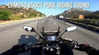 CF Moto 650GT Pure Riding Sound [upl. by Randolf]