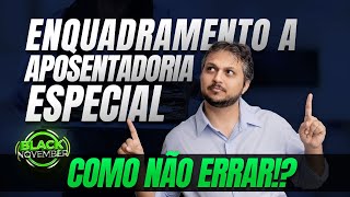 Os pilares para o enquadramento a Aposentadoria Especial Como não errar no enquadramento [upl. by Yesak43]