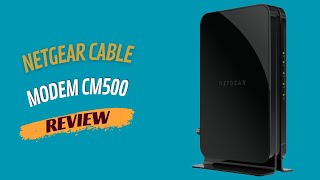 NETGEAR Cable Modem CM500 Streamlined Connectivity for All Providers  Review [upl. by Hilarius234]