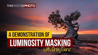 DEMO Understanding Luminosity Masking with Greg Benz [upl. by Won438]