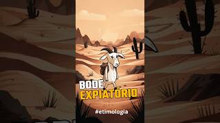 BODE EXPIATÓRIO etimologia [upl. by Iorgos712]