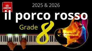 ABRSM Grade 8 Piano 2025  il porco rosso from Porco Rosso  Joe Hisaishi [upl. by Harlin]