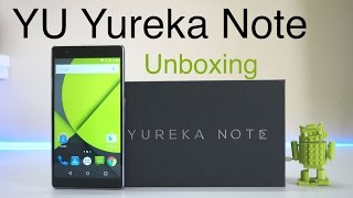 YU Yureka Note Unboxing Benchmarks amp Initial Impressions  Is It For You [upl. by Dnalram145]