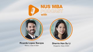 🎧 NUS MBA Podcast Applications Advice [upl. by Esimaj]