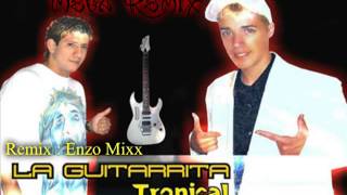 Solo Tu  La guitarrita Tropical Mega Remix [upl. by Grenville721]