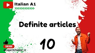 10 Learn Italian for beginners A1 Definite articles  part 1 [upl. by Ellenad]