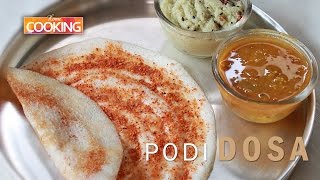 Podi Dosa  Home Cooking [upl. by Airrat48]