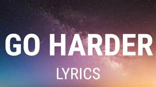 T9ine  Go Harder Lyrics New Song [upl. by Suiluj]