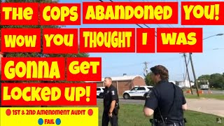 🔵🔴The cops abandoned you You hopped Id get locked up 1st and 2nd amendment audit🔵🔴 [upl. by Nylynnej]