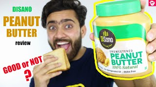 DISANO PEANUT BUTTER REVIEW  100 NATURAL PEANUT BUTTER  QUALITYMANTRA [upl. by Xerxes]