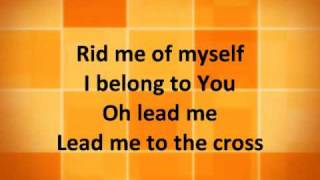 Lead Me to the Cross  Brooke FraserHillsong United w lyrics [upl. by Satterlee483]