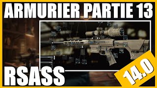 ARMURIER PARTIE 13 140  RSASS  Escape From Tarkov FR Gunsmith part 13 [upl. by Karlee660]