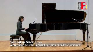 Sokolovskaya Natalia piano A Shor“First Love” from “Childhood Memories” [upl. by Lerraf]