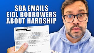 SBA Emails EIDL Borrowers Hardship Updates [upl. by Seraphim36]